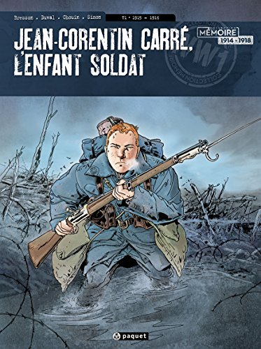 Jean-Corentin Carré, l'enfant soldat