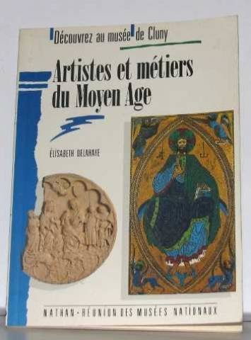 Artistes et métiers du Moyen-Age