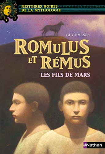 Romulus et Rémus, les fils de mars