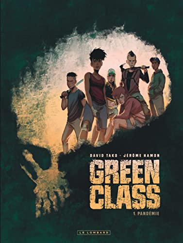 Green class. Tome 1 : pandémie