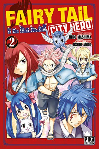 Fairy tail city héro. Tome 2