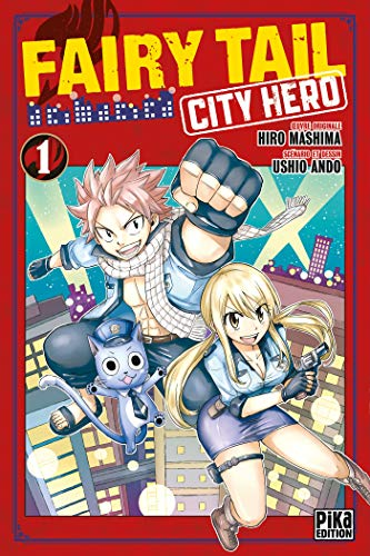 Fairy tail city héro. Tome 1