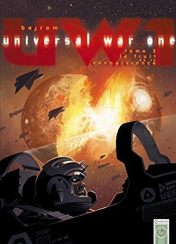 Universal war one : le fruit de la connaissance 2