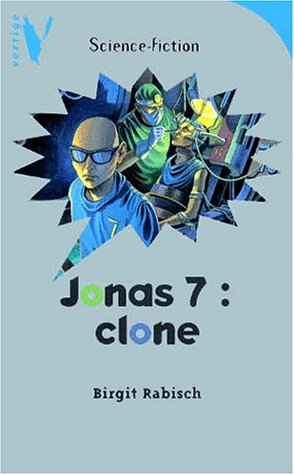 Jonas 7 : clone
