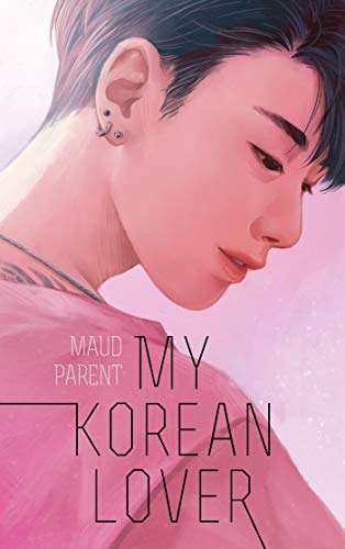 My korean lover, tome 1