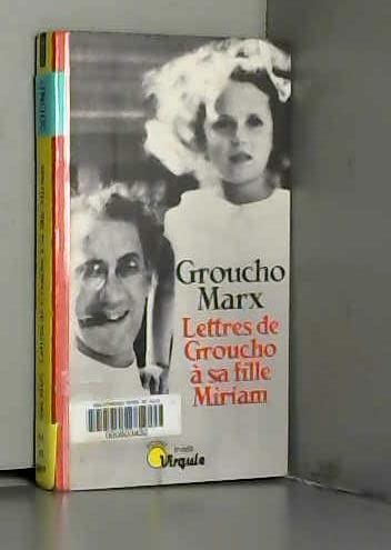 Lettres de Groucho à sa fille Miriam