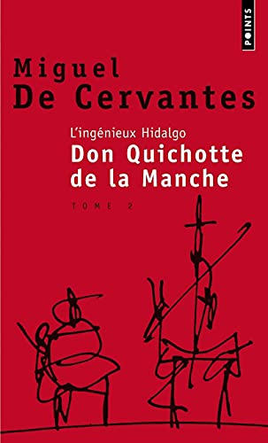 L'ingénieux Hidalgo, Don Quichotte de la Manche. Tome 2