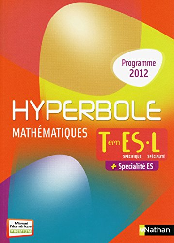Hyperbole mathématiques Term ES . L