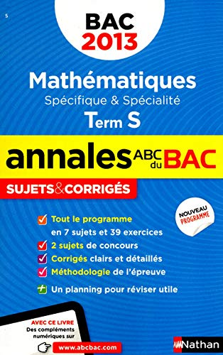 Annales mathématiques spécifique & spécialité term S bac 2013