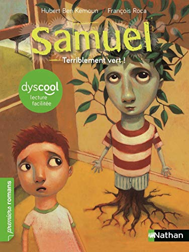 Samuel, Terriblement vert !