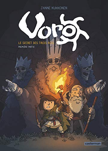 Le secret des trois rois, Voro 1