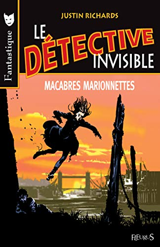 Le détective invisible : macabres marionnettes