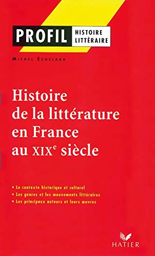 Histoire de la littérature en France au XIXe siècle