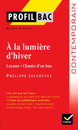 A la lumière d'hiver : Philippe Jaccottet