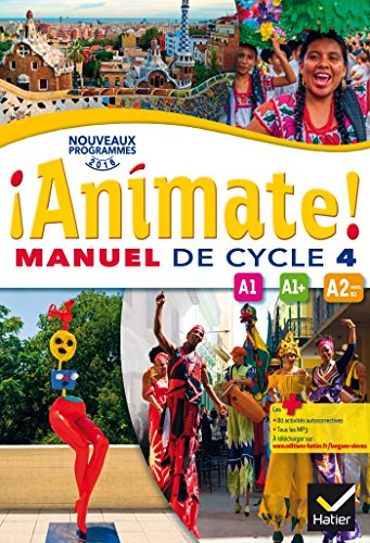 ¡ Anímate ! espagnol LV2 manuel de cycle 4