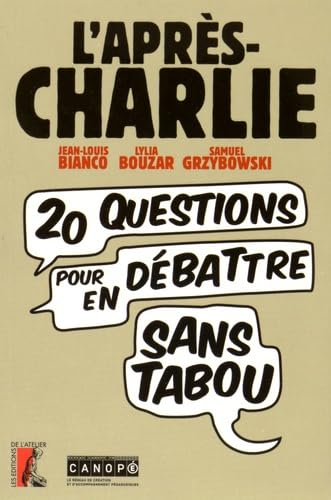 L'après Charlie : 20 questions pour en débattre sans tabou