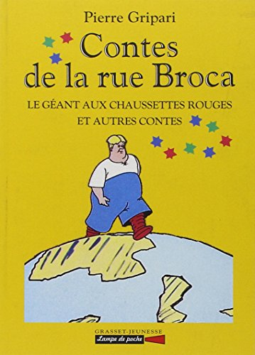 Contes de la rue Broca : le géant aux chaussettes rouges et autres contes.
