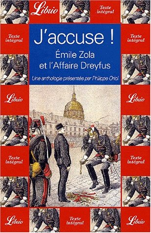 J'accuse ! : Emile zola et l'affaire Dreyfus