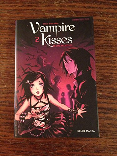Vampire Kisses, 2