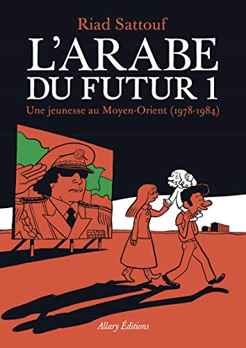 L'arabe du futur, tome 1