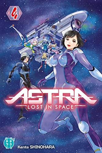 Astra, lost in space. Tome 4
