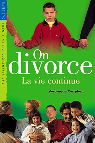 On divorce, la vie continue