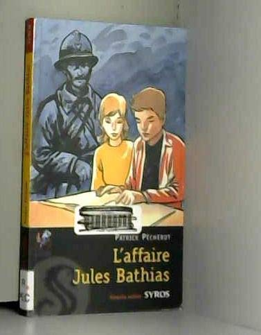 L'affaire Jules Bathias
