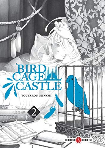 Bird cage castle, Tome 2