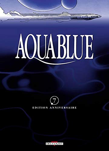 Etoile blanche : deuxième partie, Aquablue 7